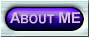 About ME